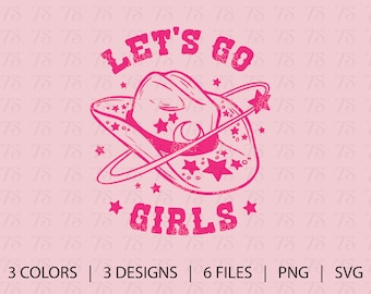 Lass uns gehen Mädchen PNG | Cowgirl Bachelorette SVG | Disko Cowgirl Motivbach | Weltraum Cowgirl Shirt Design | Nashville Bach PNG | Westernbach
