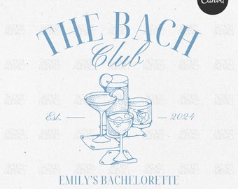 The Bach Club Logo, Bachelorette Social Club, Editable Canva Template, Cocktail Bach Logo, Custom Drinks Template, Luxury Bachelorette Logo