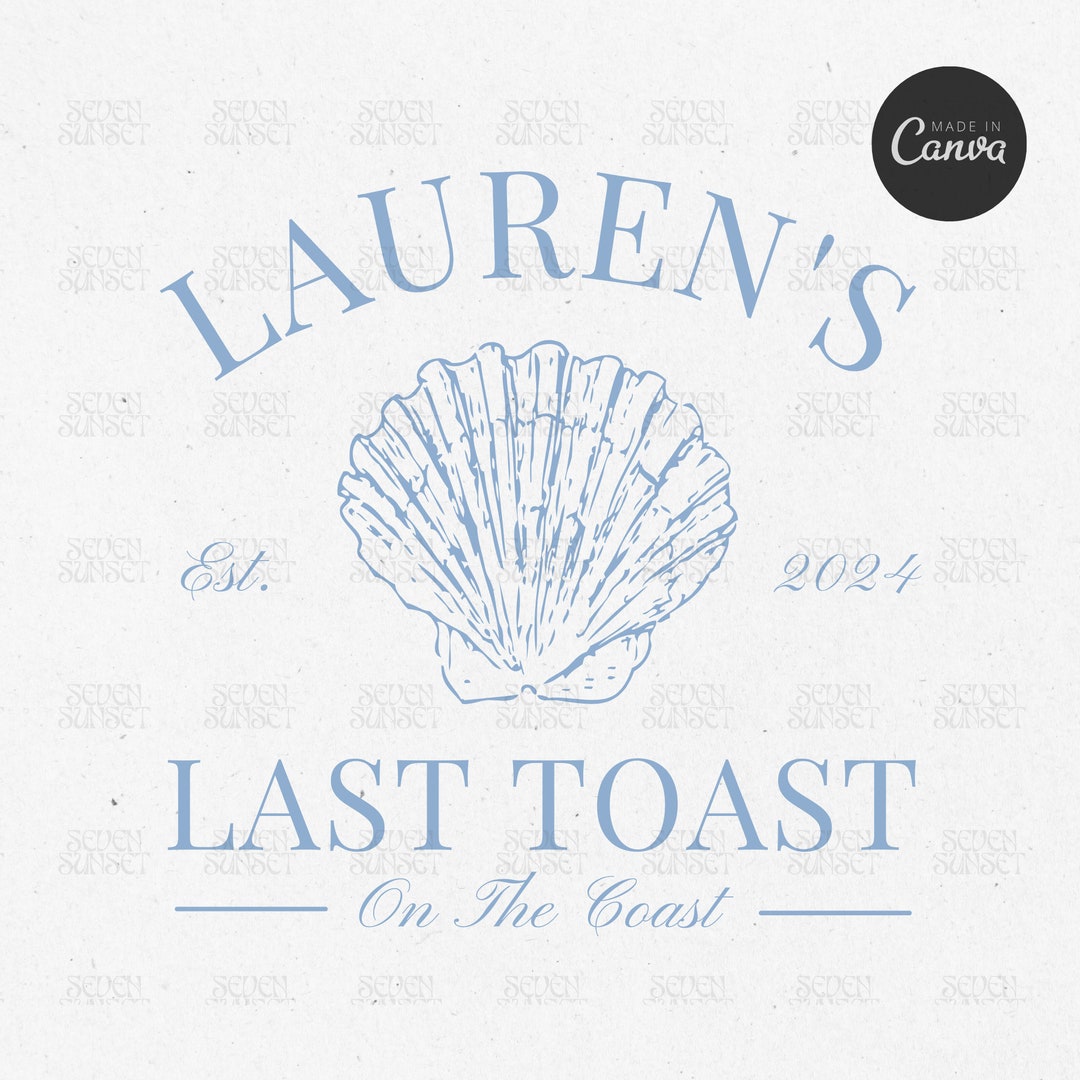 Beach Bachelorette Logo Template, Editable Template, Last Toast on the ...