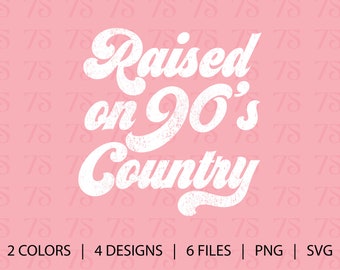 Raised On 90s Country PNG | Trendy Country Music SVG | Retro Digital Download | Southern Concert PNG | 90s Nostalgia | Vintage Style Design