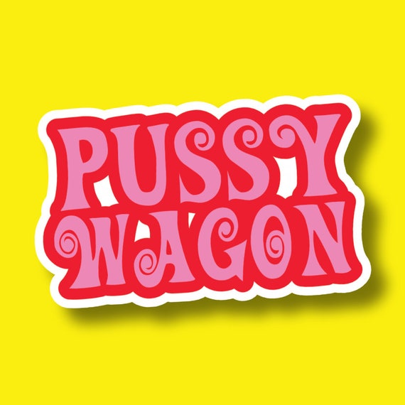 Kill Bill Pussy Wagon Glossy Sticker - Quentin Tarantino Film
