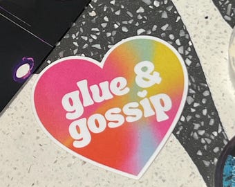 Glue  & Gossip Sticker, Crafty Sticker, Junk Journal Sticker