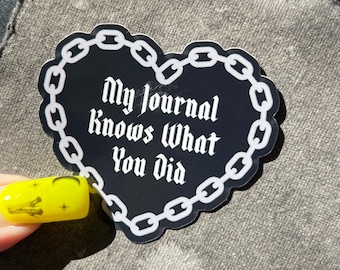 My Journal Knows What You Did Sticker, Chain Heart, Heart Sticker, Stickers For Journals