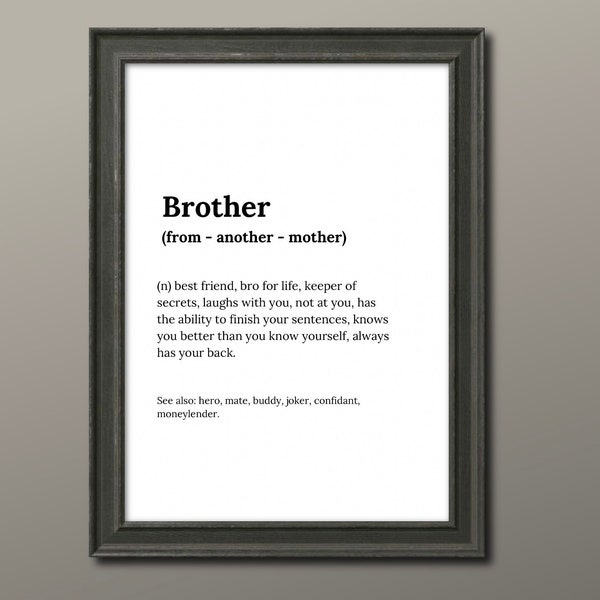 BROTHER gift Brother from another mother gift original definition meaning print family gift brother sister gift sign wall decor present gift