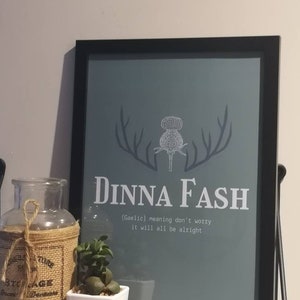 OUTLANDER gift DINNA FASH sassenach Scottish saying Gaelic meaning print outlander gift outlander merchandise illustration sign