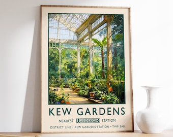 May include: Vintage poster advertising Kew Gardens in London, England. The poster features a colourful illustration of a glass greenhouse with lush greenery and the text "Kew Gardens" in bold green letters. The poster also includes the text "Nearest Underground Station District Line - Kew Gardens Station - TW9 3AB."