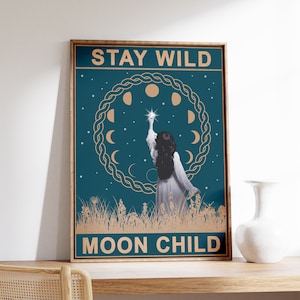 Stay Wild Moon Child, carteles únicos, carteles vintage, arte para el dormitorio, arte espiritual, decoración de arte de pared, decoración de arte de pared, carteles con citas, regalo ideal