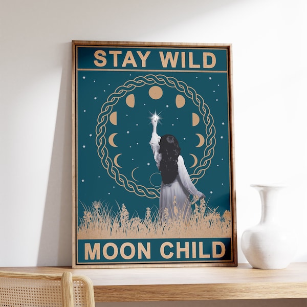 Stay Wild Moon Child Poster, Vintage Spiritual Wall Art