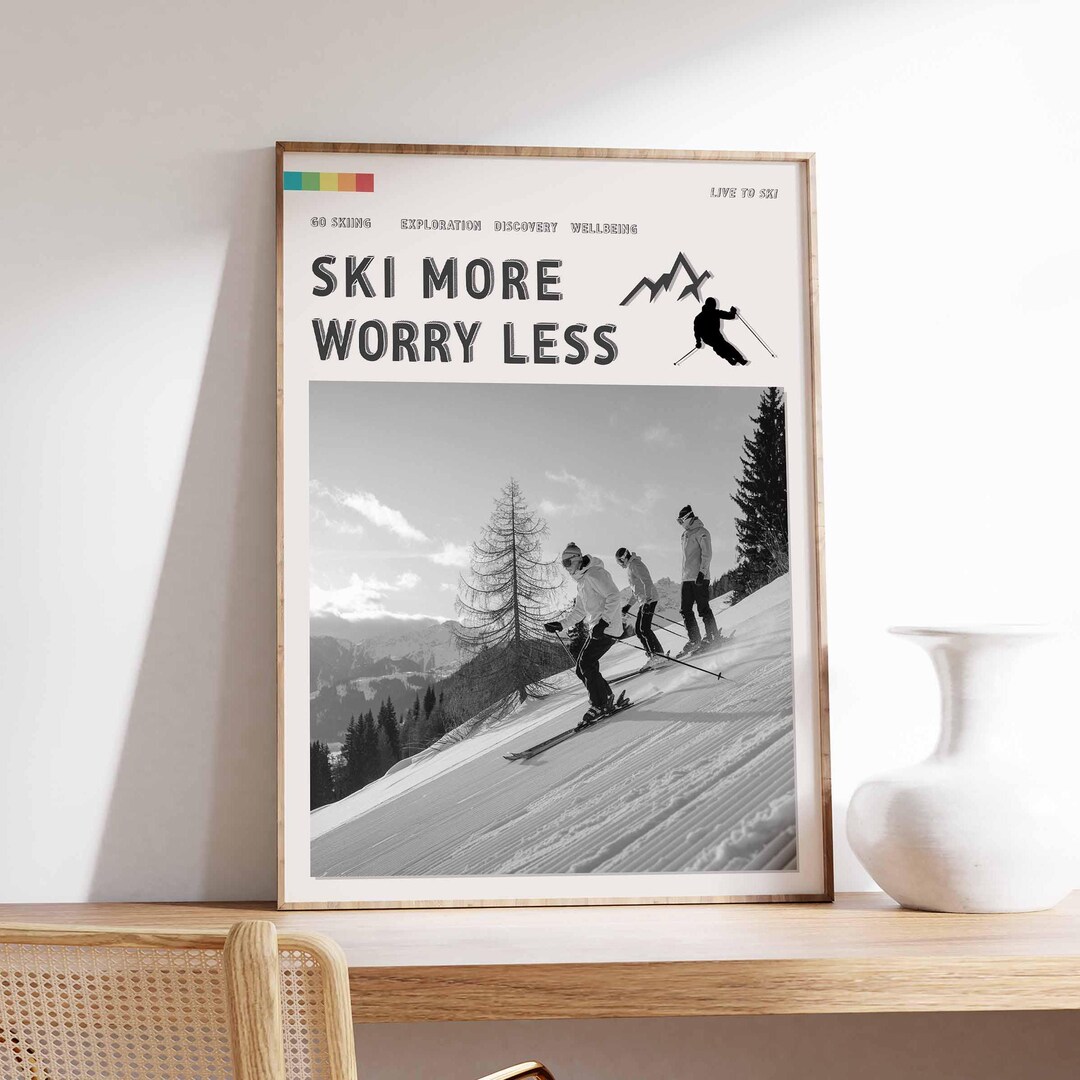 Ski More Worry Less Poster, Skiing Poster, Skiing Print, Outdoor ...