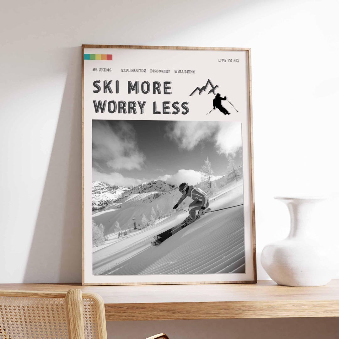 Ski More Worry Less Poster, Skiing Poster, Skiing Print, Outdoor ...