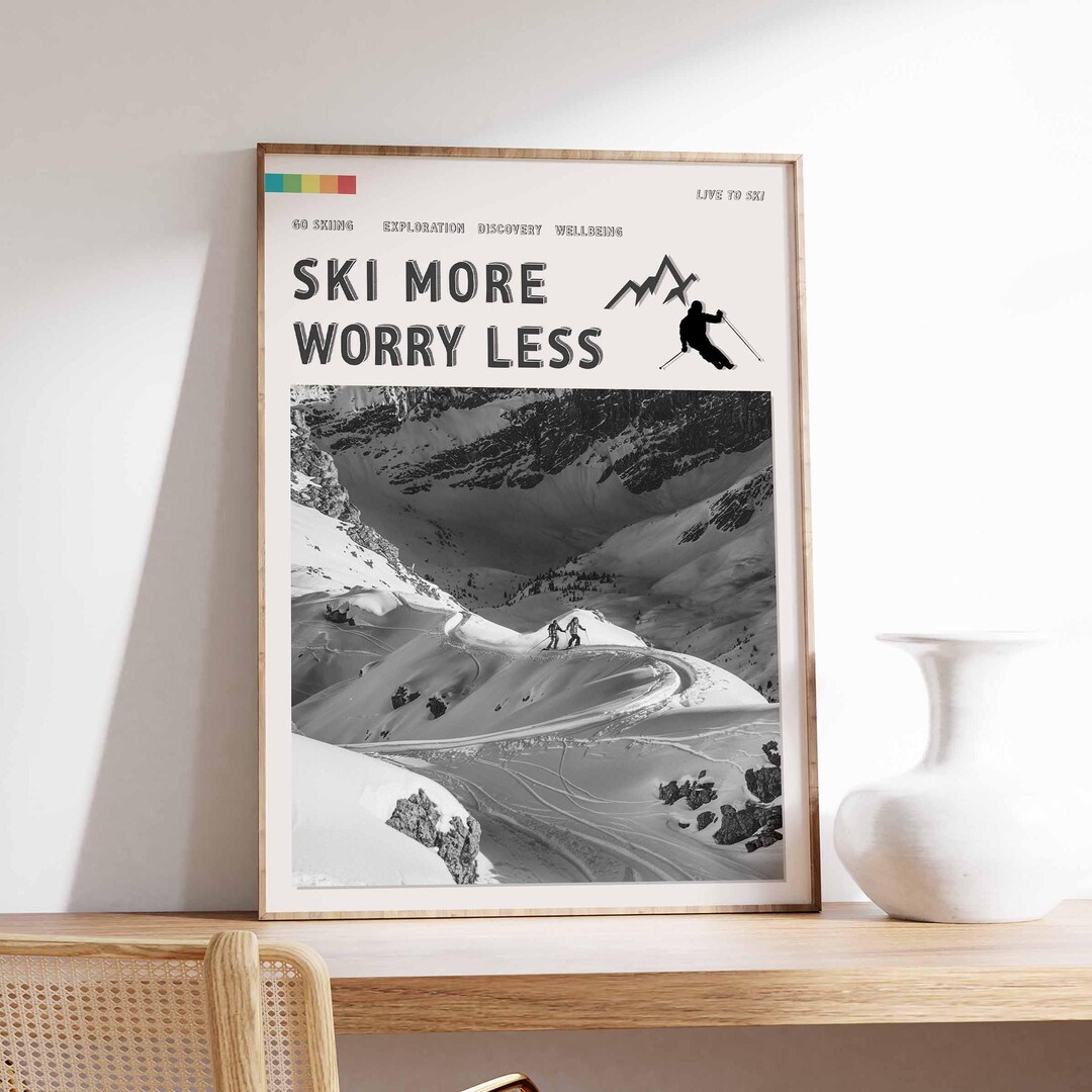 Ski More Worry Less Poster, Skiing Poster, Skiing Print, Outdoor ...