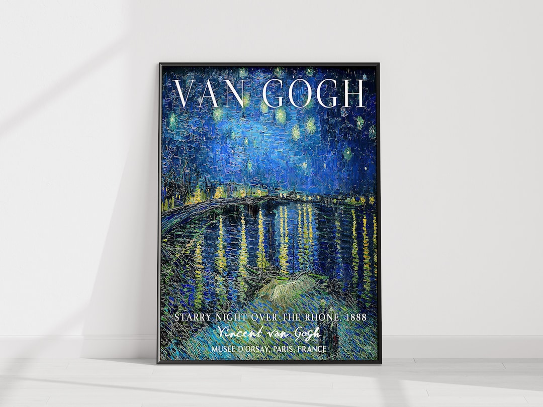 Van Gogh Exhibition Poster, Starry Night Over the Rhone Art Print - Etsy