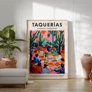 Op de afbeelding: Een kleurrijke illustratie van een groep mensen die rond een tafel met eten verzameld zijn. De sc&egrave;ne speelt zich af in een tuin met cactussen en andere planten. De tekst "Taquer&iacute;as El Sabor de la Vida Mexicana" staat bovenaan de poster.