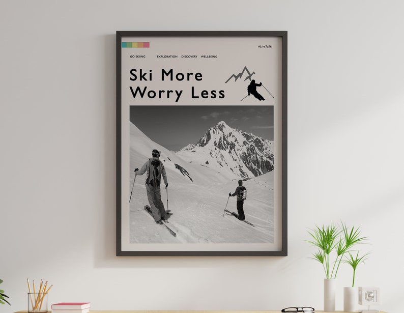 Ski More Worry Less Poster, Skiing Alps Outdoor Adventure Art Print, Winter Sport, Black And White Vintage, Skiing Gift Idea, Scenery Nature image 2