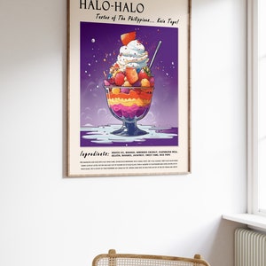 May include: A framed poster featuring a colorful illustration of Halo-Halo, a Filipino dessert. The image shows layers of ingredients topped with whipped cream and fruit. Text includes "HALO-HALO" and "Taste of The Philippines... Kaie Tayo!" with a list of ingredients.
