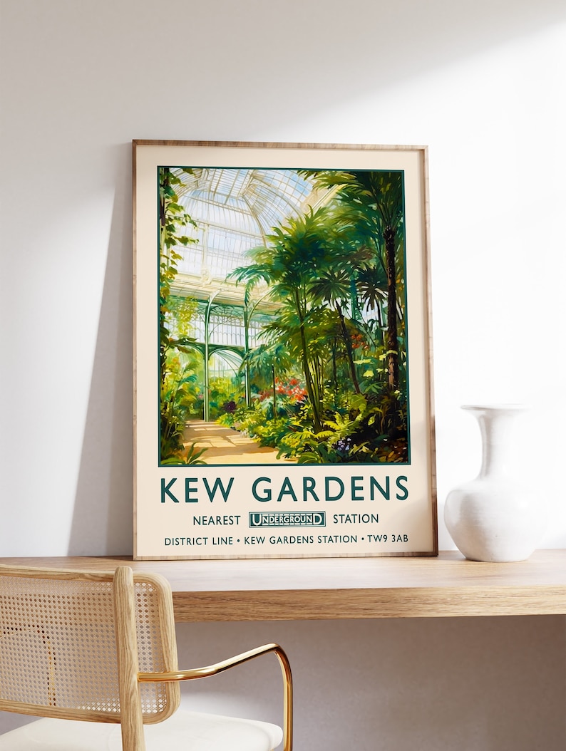May include: A vintage poster advertising Kew Gardens in London. The poster features a colorful illustration of the Palm House, a large glass structure filled with lush tropical plants. The text on the poster reads "Kew Gardens, Nearest Underground Station, District Line - Kew Gardens Station - TW9 3AB."
