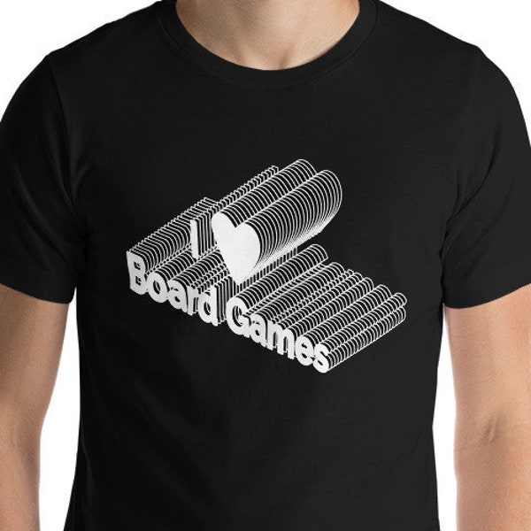 I Love Board Games 3D Typography Unisex T-Shirt