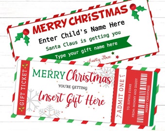 May include: Two Christmas gift ticket templates with red, green, and white accents. The top ticket reads "Merry Christmas" and includes space to enter a child's name and gift. The bottom ticket says "Insert Gift Here."