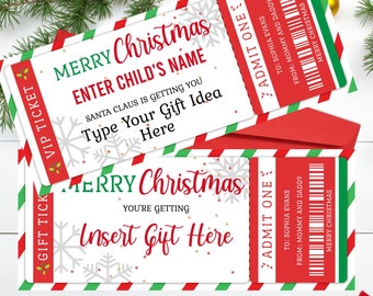 May include: Two Christmas-themed gift tickets with red and green stripes and snowflake accents. The top ticket reads "Merry Christmas" and "Enter Child's Name." The bottom ticket says "Insert Gift Here."
