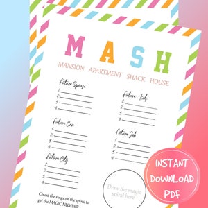 May include: A printable MASH game sheet with a colorful diagonal striped border. The game title "MASH" is in large, colorful letters. Categories include future spouse, kids, car, job, and city. A pink circle says "Instant Download PDF".
