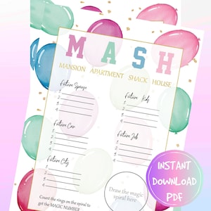 May include: A printable MASH game with a pink, blue, and green watercolor balloon theme. The game includes categories for future spouse, car, city, kids, and job. The text "INSTANT DOWNLOAD PDF" is in a white circle with a pink border.