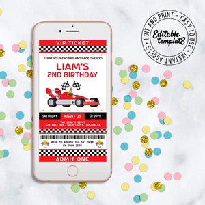 May include: A red and white race car themed birthday party invitation. The invitation is shaped like a phone screen and says "VIP Ticket" at the top. The text says "Start your engines and race over to Liam's 2nd Birthday". The invitation includes the date, time, and location of the party.