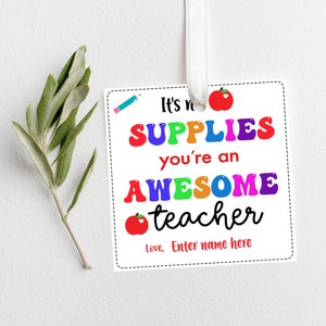 Teacher Appreciation Gift Tags for Instant Editing End of School Favor Tag Colorful Teacher Tag First Day Happy Gift Tag for Teacher