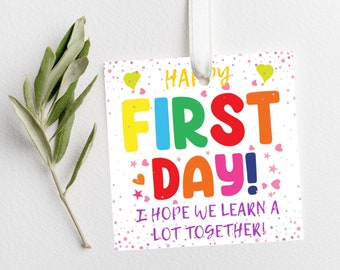 Happy First Day of School Favor Tag Back to School Gift Tags for Instant Printing Teacher Tag First Day Student Tag Instant Download