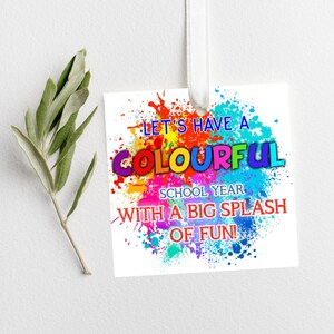 Teacher&#39;s Tag for First Day of School for Instant Printing Let&#39;s Have A Colourful School Year Tag Teacher Tag First Day Instant Download