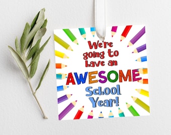 Back To School Gift Tags First Day Of School Treat Tag Welcome Back to School Tags