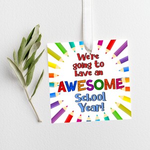 First Day of School Gift Tag Template for Instant Printing Back To School Favor Tag Back To School Treat Tag Welcome Back Tags