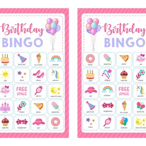 May include: Two pink and white birthday bingo cards with images of a cake, ice cream, a rainbow, a unicorn, a hat, a cat, a flower, a heart, a lollipop, a castle, a mirror, a sun, a star, a donut, sunglasses, a shoe, and balloons. The text "Birthday Bingo" is at the top of each card.