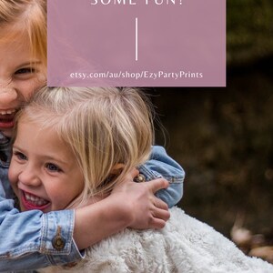 May include: Two young girls are hugging each other and laughing. The girl in the front is wearing a white fuzzy jacket and the girl in the back is wearing a blue denim jacket. The text on the image reads "It's time to have some fun!" and "etsy.com/au/shop/EzyPartyPrints".