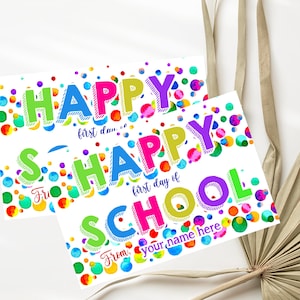 Happy First Day of School Gift Tags for Editing or Instant Printing Back to School Favor Tags First Day Tags for Teacher Instant Download