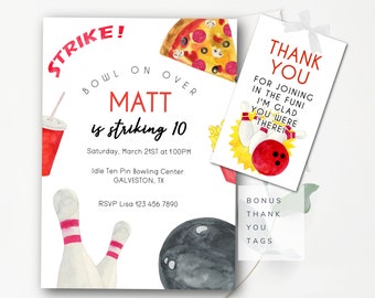May include: A bowling-themed birthday party invitation with a red and white bowling ball, two white bowling pins, a slice of pizza, a soda, and the text "STRIKE! BOWL ON OVER MATT is striking 10". The invitation includes the date, time, location, and RSVP information.