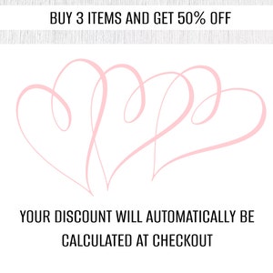May include: Pink graphic with two intertwined hearts. Text reads "BUY 3 ITEMS AND GET 50% OFF" and "YOUR DISCOUNT WILL AUTOMATICALLY BE CALCULATED AT CHECKOUT".