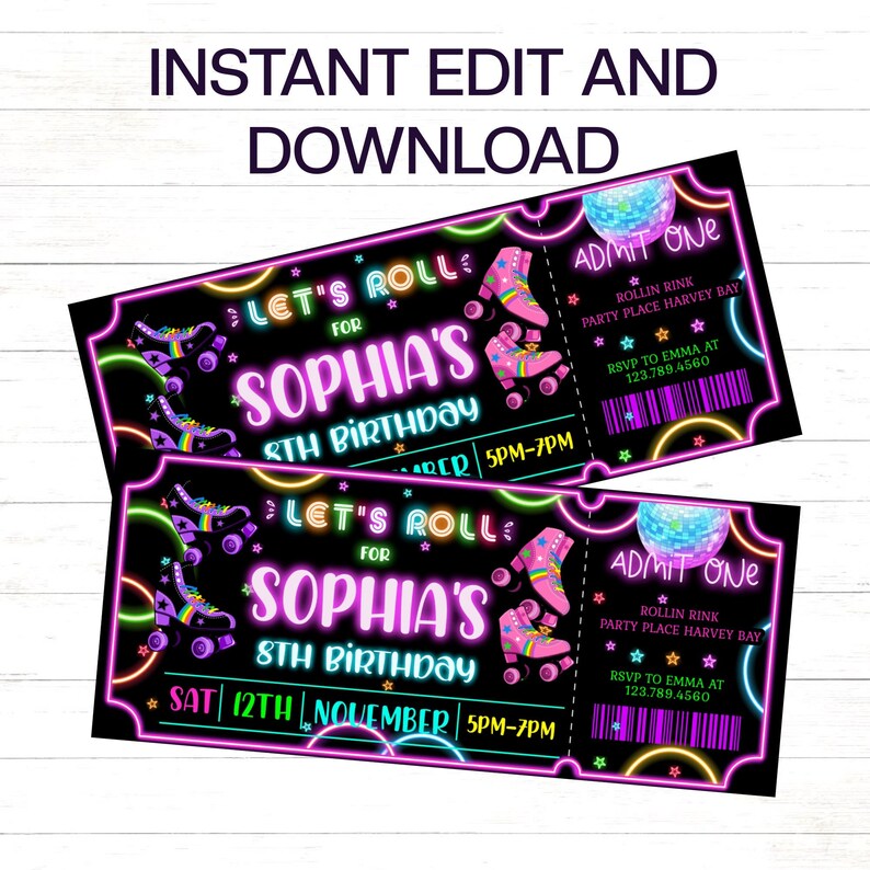 An ediatble ticket style invitation that says LET'S ROLL IN NEON COLORS ON A BLACK BACKGROUND with colored roller skates and neon loops.