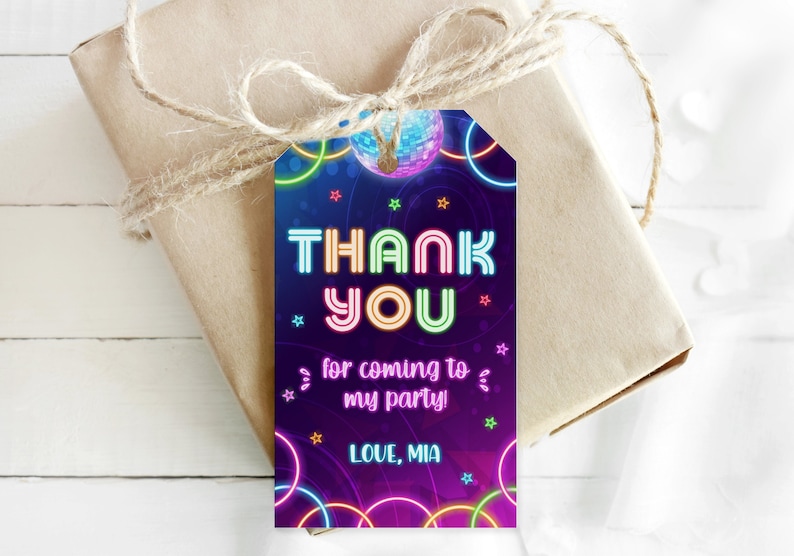May include: Neon pink, blue, and green thank you tag with a disco ball and the text "THANK YOU for coming to my party! LOVE, MIA".