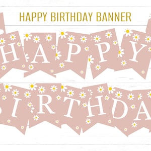 Banner di compleanno Daisy modificabile per la modifica e la stampa istantanee, Daisy Party Bunting, Download istantaneo Blush Daisy Capri Banner DO