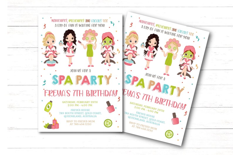 May include: A pink and green spa party invitation featuring cartoon girls receiving manicures, pedicures, and facials. The invitation includes the text "Join us for a Spa Party: Freya's 7th Birthday" and details about the party, including the date, time, and location.