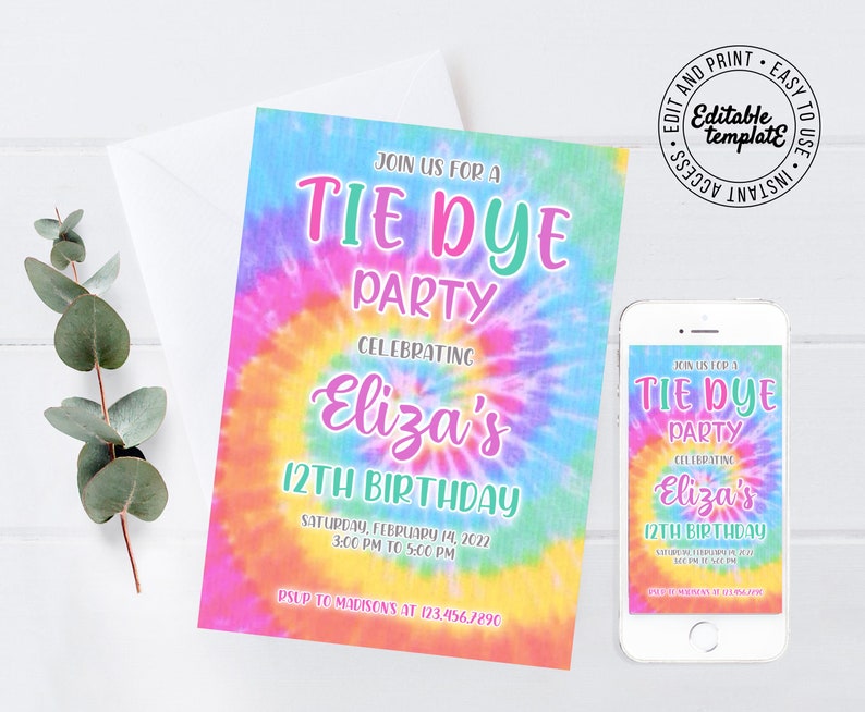 May include: A tie-dye themed birthday party invitation with a colourful swirl pattern. The invitation says "Join us for a Tie Dye Party Celebrating Eliza's 12th Birthday" with the date and time of the party. RSVP to Madisons at 123.456.7290.