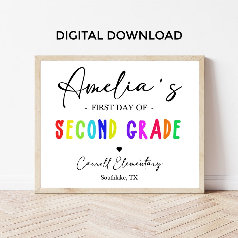 First Day of Second Grade Sign Colorful First Day of School Sign ...