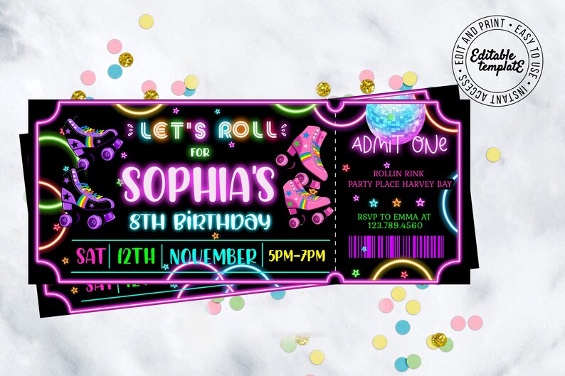 An ediatble ticket style invitation that says LET'S ROLL IN NEON COLORS ON A BLACK BACKGROUND with colored roller skates and neon loops.