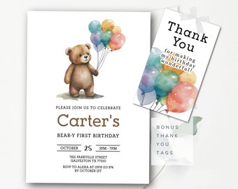 May include: A printable invitation for a first birthday party with a brown teddy bear holding colorful balloons. The invitation says "Please join us to celebrate Carter's Bear-y First Birthday" with the date, time, and location. It also includes a bonus thank you tag with balloons.