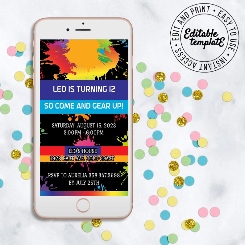 May include: A colorful digital invitation for a 12th birthday party. The invitation features a black background with colorful paint splatters and the text "LEO IS TURNING 12 SO COME AND GEAR UP!"  The invitation also includes the date, time, and location of the party.