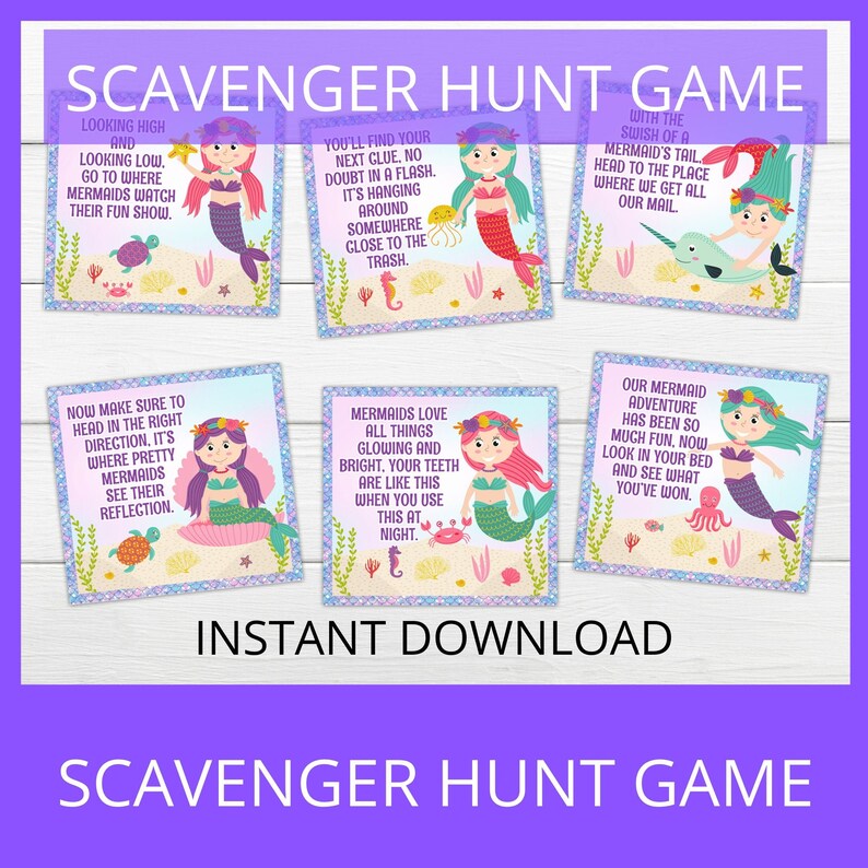 May include: A printable scavenger hunt game with a mermaid theme. The game includes six cards with instructions and clues for a mermaid-themed scavenger hunt. Each card features a colorful illustration of a mermaid.