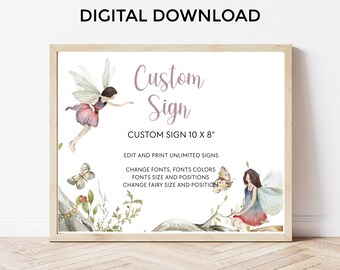 May include: A framed digital download sign with the text "Custom Sign" and "Custom Sign 10 X 8". The sign features watercolor illustrations of fairies, butterflies, and foliage. The sign is in a light wood frame.