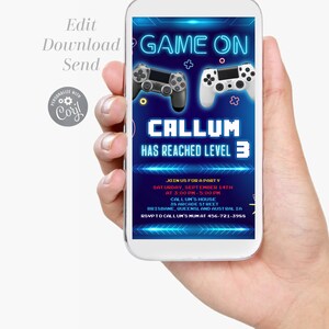 May include: A blue and black digital invitation for a video game party. The invitation features a blue background with a neon green "GAME ON" sign, two video game controllers, and the text "CALLUM HAS REACHED LEVEL 3". The invitation also includes the date, time, and location of the party.