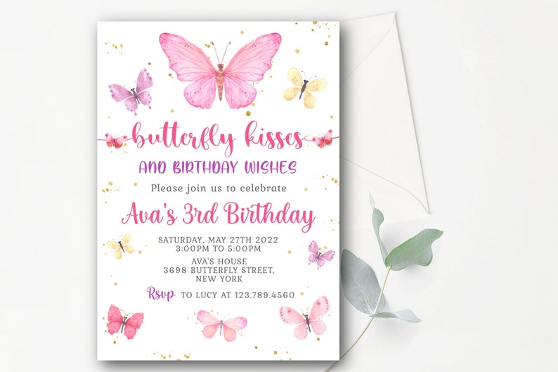 May include: A pink and white birthday invitation with a butterfly theme. The invitation says "butterfly kisses and birthday wishes" and "Ava's 3rd Birthday". The invitation includes the date, time, and location of the party.