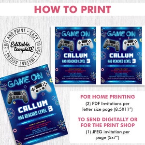 May include: A blue and neon-colored printable invitation for a video game themed party. The invitation features a game controller and the text "Game On" and "Callum Has Reached Level 3".